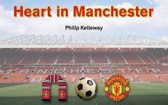 Cover Heart in Manchester - A Kiwi Fan's Football Romance Part 1 (eBook, ePUB)