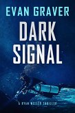 Dark Signal (Ryan Weller Thriller Series, #16) (eBook, ePUB)