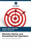 Mentale Stärke und Einsamkeit bei Sportlern