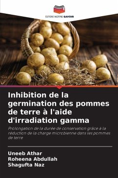 Cover Inhibition de la germination des pommes de terre à l'aide d'irradiation gamma