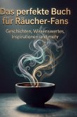 Das perfekte Buch für Räucher-Fans Das perfekte Buch für Räucher-Fans