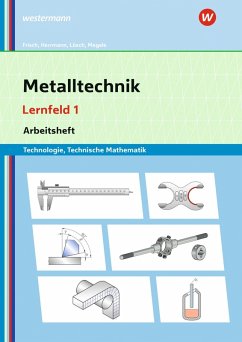 Cover Metalltechnik Technologie, Technische Mathematik. Lernfeld 1 Lernsituationen