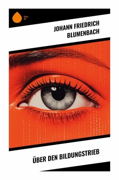 Über den Bildungstrieb - Blumenbach, Johann Friedrich