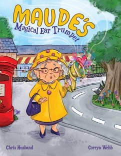 Maude's Magical Ear Trumpet - Husband, Chris