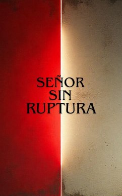 Cover Señor Sin Ruptura (eBook, ePUB)