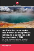 Análise das alterações nas bacias hidrográficas utilizando aplicações de teledeteção e SIG