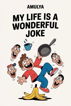 Cover My Life Is a Wonderful Joke (eBook, ePUB)