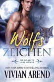 Wolfszeichen (Die Granite Lake Wölfe, #1) (eBook, ePUB)