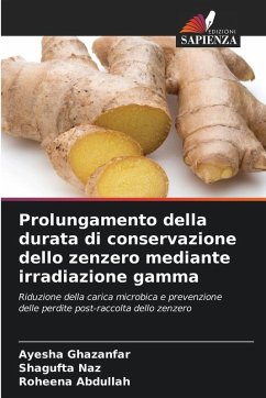 Cover Prolungamento della durata di conservazione dello zenzero mediante irradiazione gamma
