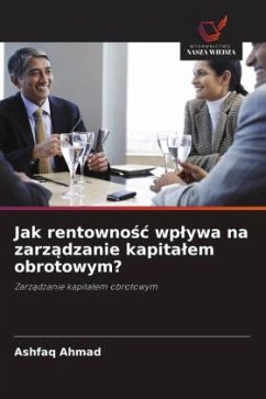Cover Jak rentowno¿¿ wp¿ywa na zarz¿dzanie kapita¿em obrotowym?