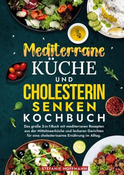 Cover Mediterrane Küche und Cholesterin Senken Kochbuch