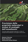 Previsione delle proprietà molecolari e sintesi di analoghi dell'ossadiazolo