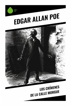 Los Crímenes de la Calle Morgue - Poe, Edgar Allan