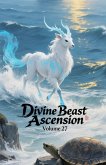 Divine Beast Ascension, Volume 27