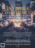 The Invisible Commitment: Why Your Most Profound Love Is Being Dismissed and How to Reclaim Your Narrative (eBook, ePUB)