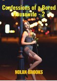 Confessions of a Bored Housewife - 2 (Desperate Housewives, #3) (eBook, ePUB)