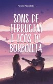 Sons de ferrugem e ecos de borboleta (eBook, ePUB)