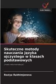 Skuteczne metody nauczania j¿zyka ojczystego w klasach podstawowych