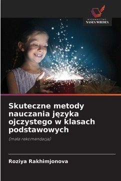 Cover Skuteczne metody nauczania j¿zyka ojczystego w klasach podstawowych