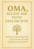 Oma, erzähl mir deine Geschichte