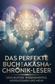 Das perfekte Buch für Akasha-Chronik-Leser Das perfekte Buch für Akasha-Chronik-Leser