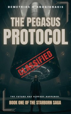 The Pegasus Protocol (eBook, ePUB) - Anogianakis, Demetrios G.