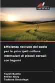 Efficienza nell'uso del suolo per le principali colture intercalari di piccoli cereali con legumi