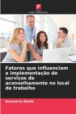 Fatores que influenciam a implementação de serviços de aconselhamento no local de trabalho