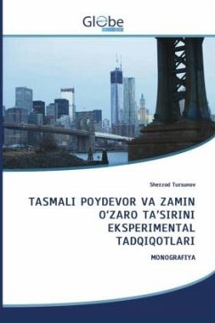 TASMALI POYDEVOR VA ZAMIN O'ZARO TA'SIRINI EKSPERIMENTAL TADQIQOTLARI - TURSUNOV, SHERZOD