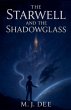 The Starwell and the Shadowglass - Bild 1