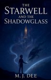 The Starwell and the Shadowglass