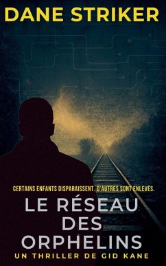 Le Réseau des Orphelins - Striker, Dane Le Réseau des Orphelins - Striker, Dane