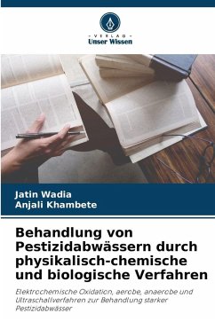 Cover Behandlung von Pestizidabwässern durch physikalisch-chemische und biologische Verfahren