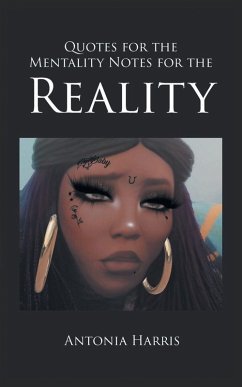 Cover Quotes for the Mentality Notes for the Reality