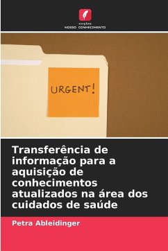 Cover Transferência de informação para a aquisição de conhecimentos atualizados na área dos cuidados de saúde