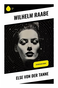 Else von der Tanne - Raabe, Wilhelm