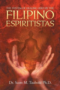Cover The System of Healing Used by the Filipino Espiritistas