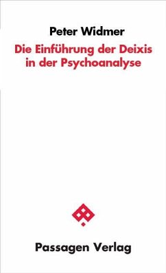 Cover Die Einführung der Deixis in die Psychoanalyse