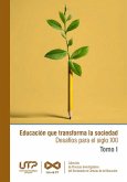 Educación que transforma la sociedad. Desafíos para el siglo XX (eBook, PDF)