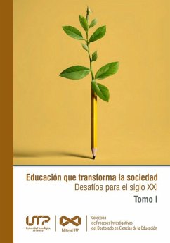Cover Educación que transforma la sociedad. Desafíos para el siglo XX (eBook, PDF)