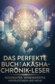 Das perfekte Buch für Akasha-Chronik-Leser Das perfekte Buch für Akasha-Chronik-Leser