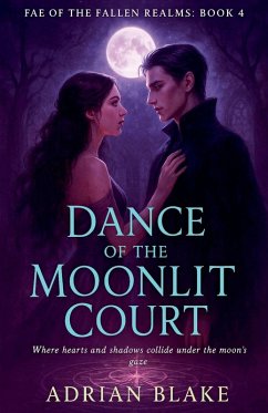 Dance of the Moonlit Court - Blake, Adrian