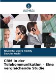 CRM in der Telekommunikation - Eine vergleichende Studie