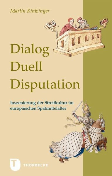 Dialog, Duell, Disputation