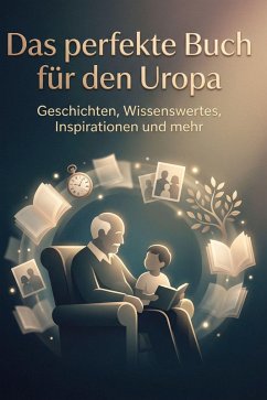 Cover Das perfekte Buch für den Uropa
