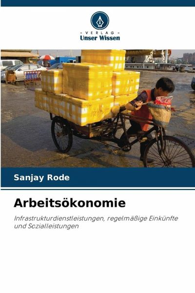 Arbeitsökonomie - Rode, sanjay Arbeitsökonomie - Rode, sanjay