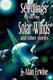 Seedlings on the Solar Winds and other stories
