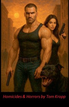 Homicides & Horrors - Kropp, Tom