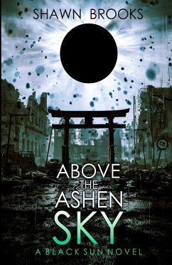 Above the Ashen Sky - Brooks, Shawn