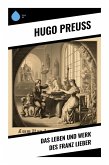 Das Leben und Werk des Franz Lieber Das Leben und Werk des Franz Lieber